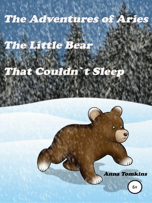 cover image of The Adventures of Aries, the Little Bear That Couldn't Sleep